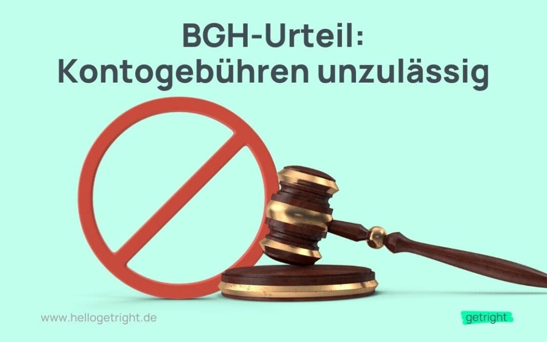 BGH Urteil Kontogebühren unzulässig zurückfordern