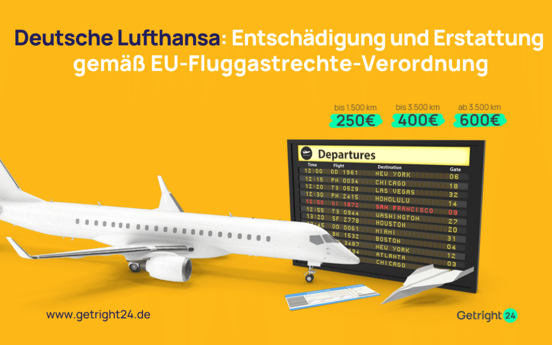 Deutsche Lufthansa Entschädigung Flug Annullierung Verspätung EU Fluggastrechte
