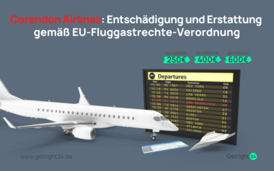 Corendon Airlines: Entschädigung und Erstattung gemäß EU-Fluggastrechte-Verordnung