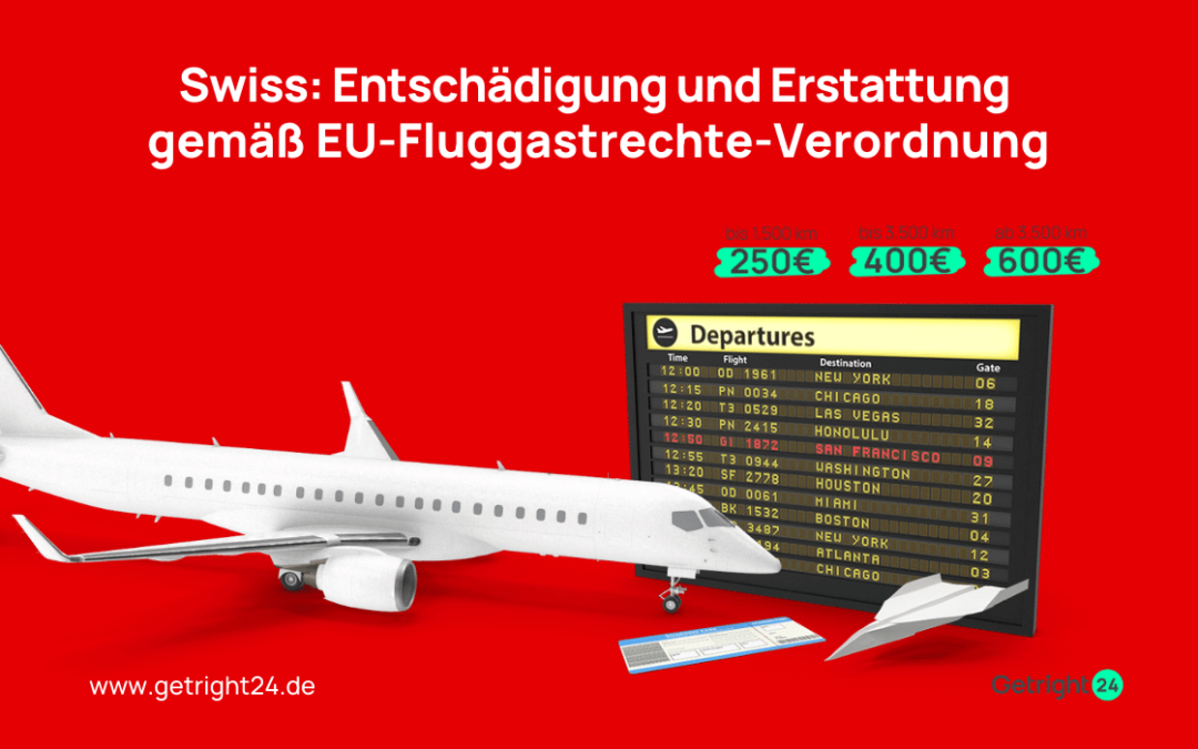 Swiss Entschädigung Flug Annullierung Verspätung EU Fluggastrechte
