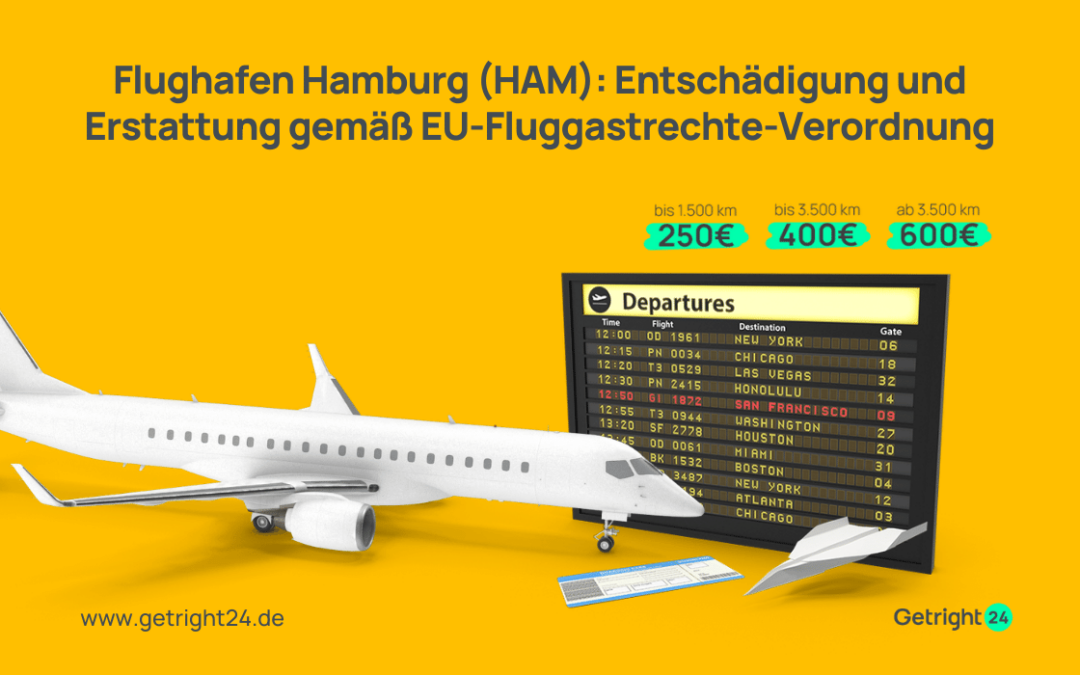 Flughafen Hamburg (HAM) Entschädigung Flug Annullierung Verspätung EU Fluggastrechte
