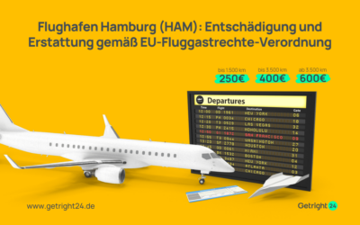 Flughafen Hamburg (HAM): Entschädigung und Erstattung gemäß EU-Fluggastrechte-Verordnung